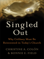 Singled Out: Why Celibacy Must Be Reinvented in Today's Church