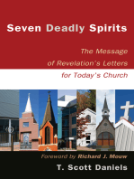 Seven Deadly Spirits: The Message of Revelation's Letters for Today's Church
