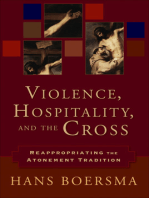 Violence, Hospitality, and the Cross: Reappropriating the Atonement Tradition