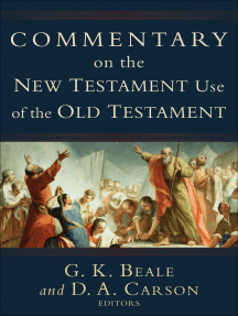 Read Commentary On The New Testament Use Of The Old Testament Online By Baker Publishing Group Books