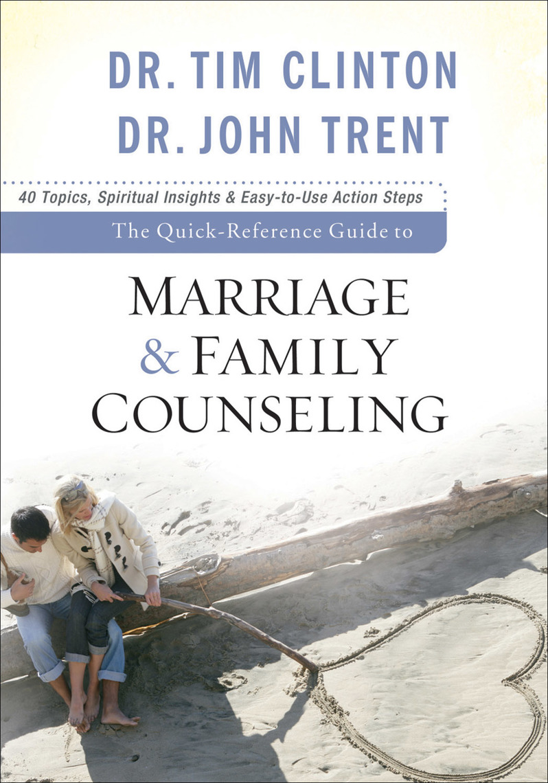 The Quick-Reference Guide to Marriage & Family Counseling by Dr. Tim ...