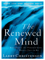 The Renewed Mind: Becoming the Person God Wants You to Be