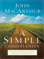 A Simple Christianity: Rediscover the Foundational Principles of Our Faith