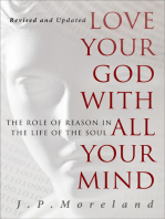 Love Your God with All Your Mind: The Role of Reason in the Life of the Soul