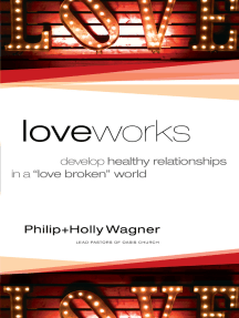 Love Works by Philip Wagner, Holly Wagner - Ebook | Scribd