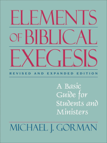 Read Elements Of Biblical Exegesis Online By Michael J Gorman Books