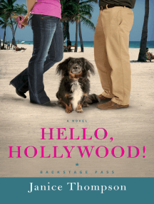 Hello Hollywood Backstage Pass Book 2 By Janice Thompson Ebook Scribd