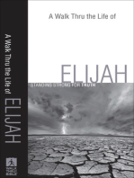A Walk Thru the Life of Elijah (Walk Thru the Bible Discussion Guides): Standing Strong for Truth