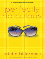 Perfectly Ridiculous (My Perfectly Misunderstood Life Book #3)