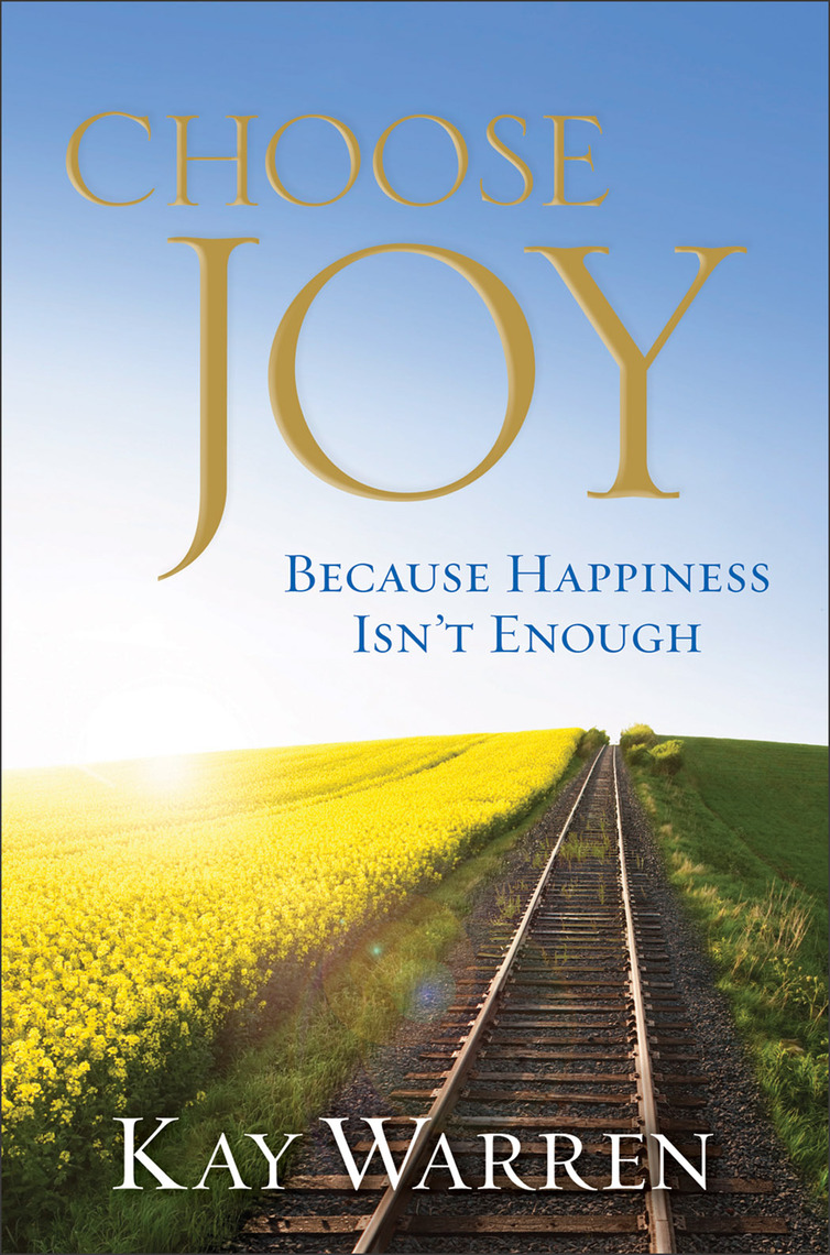 Choose Joy by Kay Warren - Book - Read Online