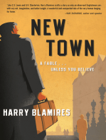 New Town: A Fable . . . Unless You Believe