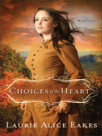 Choices of the Heart (The Midwives Book #3): A Novel