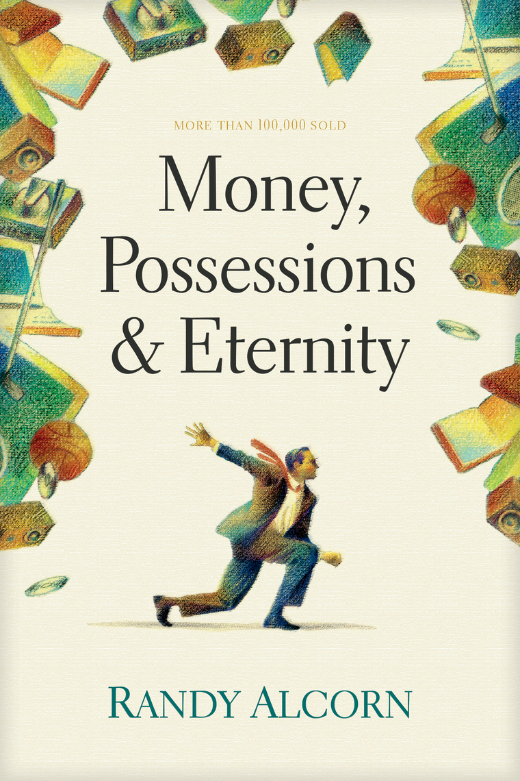 Money, Possessions, and Eternity by Randy Alcorn Book
