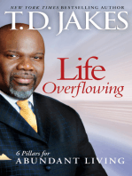 Life Overflowing, 6-in-1: 6 Pillars for Abundant Living