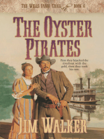 The Oyster Pirates (Wells Fargo Trail Book #6)