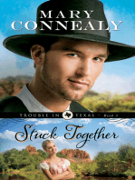 Stuck Together (Trouble in Texas Book #3)