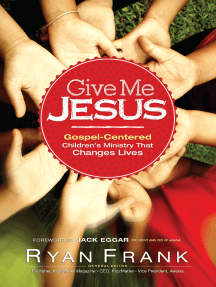 Give Me Jesus by Jack Eggar - Ebook | Scribd
