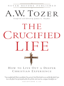 Read The Crucified Life Online By Baker Publishing Group Books