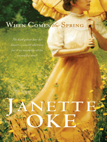 When Comes the Spring (Canadian West Book #2)