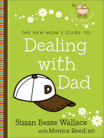 The New Mom's Guide to Dealing with Dad (The New Mom's Guides)