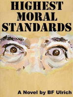 Highest Moral Standards
