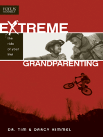 Extreme Grandparenting: The Ride of Your Life!