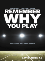 Remember Why You Play: Faith, Football, and a Season to Believe