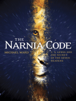 The Narnia Code: C. S. Lewis and the Secret of the Seven Heavens