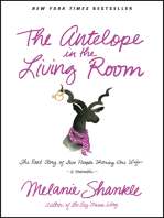 The Antelope in the Living Room: The Real Story of Two People Sharing One Life