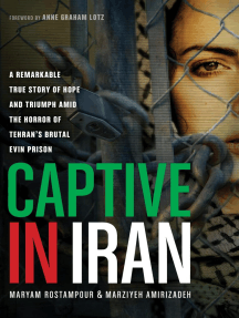 Captive in Iran by Maryam Rostampour, Marziyeh Amirizadeh, Anne ...
