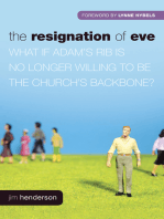 The Resignation of Eve: What If Adam’s Rib Is No Longer Willing to Be the Church’s Backbone?