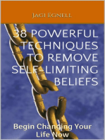 38 Powerful Techniques to Remove Self-limiting Beliefs