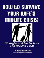 How To Survive Your Wife's Midlife Crisis