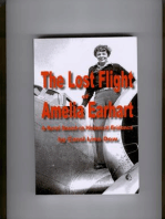 The Lost Flight of Amelia Earhart: A Novel Based on Historical Evidence