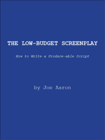 Lea The Low Budget Screenplay How To Write A Produce Able Script De Joe Aaron En Linea Libros