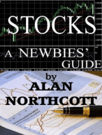 Stocks A Newbies' Guide: An Everyday Guide to the Stock Market: Newbies Guides to Finance, #3