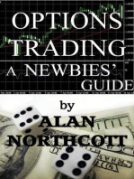 Options Trading A Newbies' Guide: Newbies Guides to Finance, #2