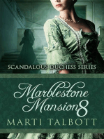 Marblestone Mansion, Book 8: Scandalous Duchess Series, #8