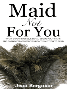 Maid Not For You by Jean Bergman - Ebook | Scribd