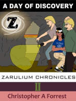Zarulium Chronicles II: A Day of Discovery