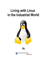 Living with Linux in the Industrial World