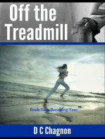 Off the Treadmill, Book Two: Breaking Free