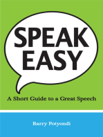 Speak Easy: A  Short Guide to a Great Speech