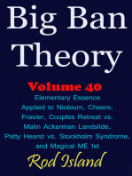Big Ban Theory: Elementary Essence Applied to Niobium, Cheers, Frasier, Couples Retreat vs. Malin Ackerman Landslide, Patty Hearst vs. Stockholm Syndrome, and Magical ME 1st, Volume 41