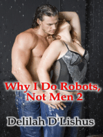 Why I Do Robots Not Men 2
