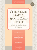 Childhood Brain & Spinal Cord Tumors: A Guide for Families, Friends &amp; Caregivers