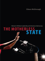 The Motherless State: Women's Political Leadership and American Democracy