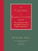 The Calling of Education: "The Academic Ethic" and Other Essays on Higher Education