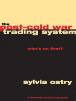 The Post-Cold War Trading System: Who's on First?