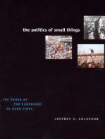 The Politics of Small Things: The Power of the Powerless in Dark Times